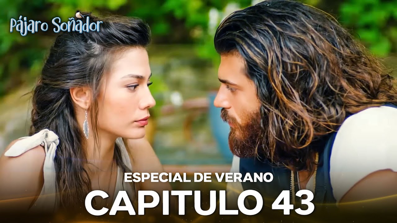 Pájaro Soñador Episodio 43 (Especial De Verano)