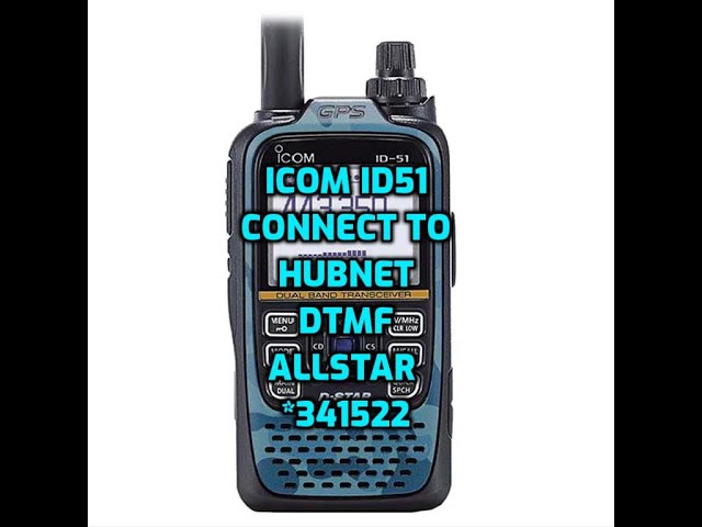 ICOM ID-51 plus - Hubnet UK connect to Allstar node using
