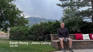 Sarah Young, Jesus Calling, July 6th