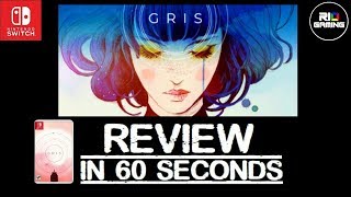 GRIS REVIEW Nintendo Switch & STEAM in 60 Seconds - Impressions