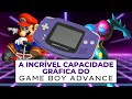 A incrível capacidade gráfica do Game Boy Advance