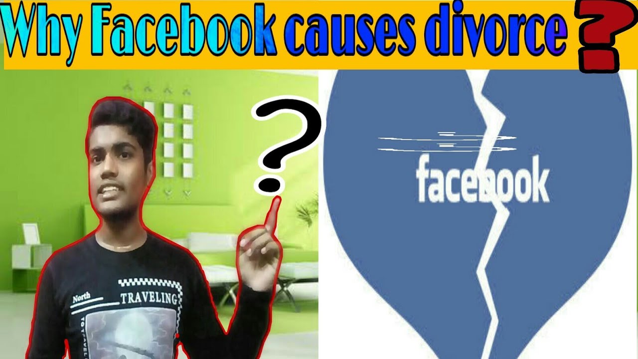 Techfact why people taking divorce due to Facebook More Mobile