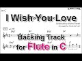 I Wish You Love - Backing Track with Sheet Music for Flute in C