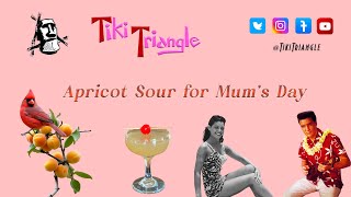 Apricot Sour for Mother's Day [Episode #2456]