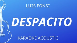 Despacito - Luis Fonsi (Karaoke Acoustic Guitar)