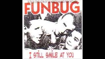 Funbug - (Sunshine) Ate My Brain