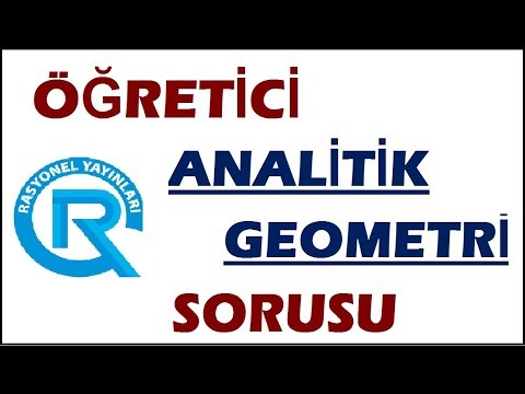 RASYONEL 'den ÖĞRETİCİ ANALİTİK GEOMETRİ SORUSU