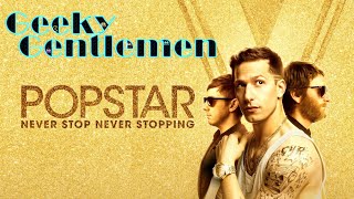 Geeky Gentlemen Pop Star Never Stop Never Stopping