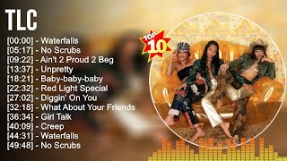 T L C Greatest Hits Full Album ~ Best Songs ~ Top 10 Hits of All Time