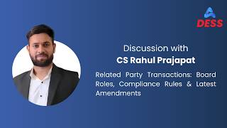 Related Party Transactions: Board Roles, Compliance Rules & Latest Amendments | CS Rahul Prajapat