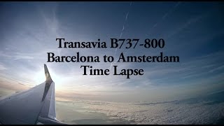 Barcelona To Amsterdam Flight Time Lapse B737-800 by Sebastian Matthijsen 343 views 8 years ago 2 minutes, 42 seconds