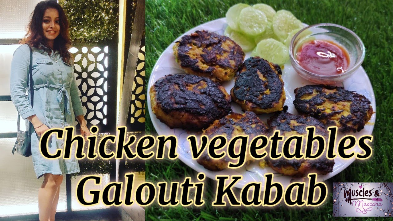 Healthy chicken vegetables galauti kabab / Oil free evening snacks for winter / @Muscles n Mascara /