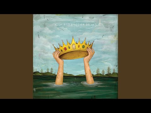 Josh Ritter - I Still Love You (Now and Then)