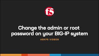 Change the admin or root password on your BIG-IP system
