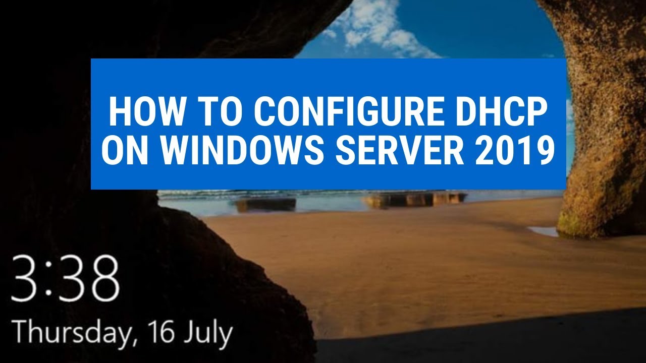 How to Configure DHCP on Windows Server 2019 - YouTube