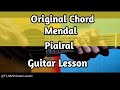 Mendal - Pialral (Guitar Lesson/Perhdan)