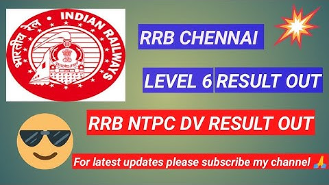 RRB CHENNAI LEVEL 6 RESULT OUT FOR DV | NTPC 2019 RESULTS OUT | #rrbchennai #ntpc_exam