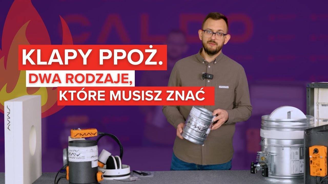 Klapy przeciwpożarowe w pigułce 💡 Podstawowa wiedza instalatora l CALDO Expert