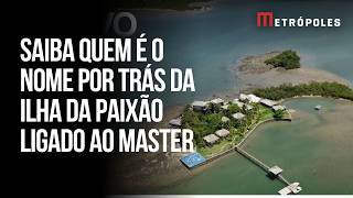 De Quem  A Paradisaca Ilha Da Paixo Ligada Ao Master