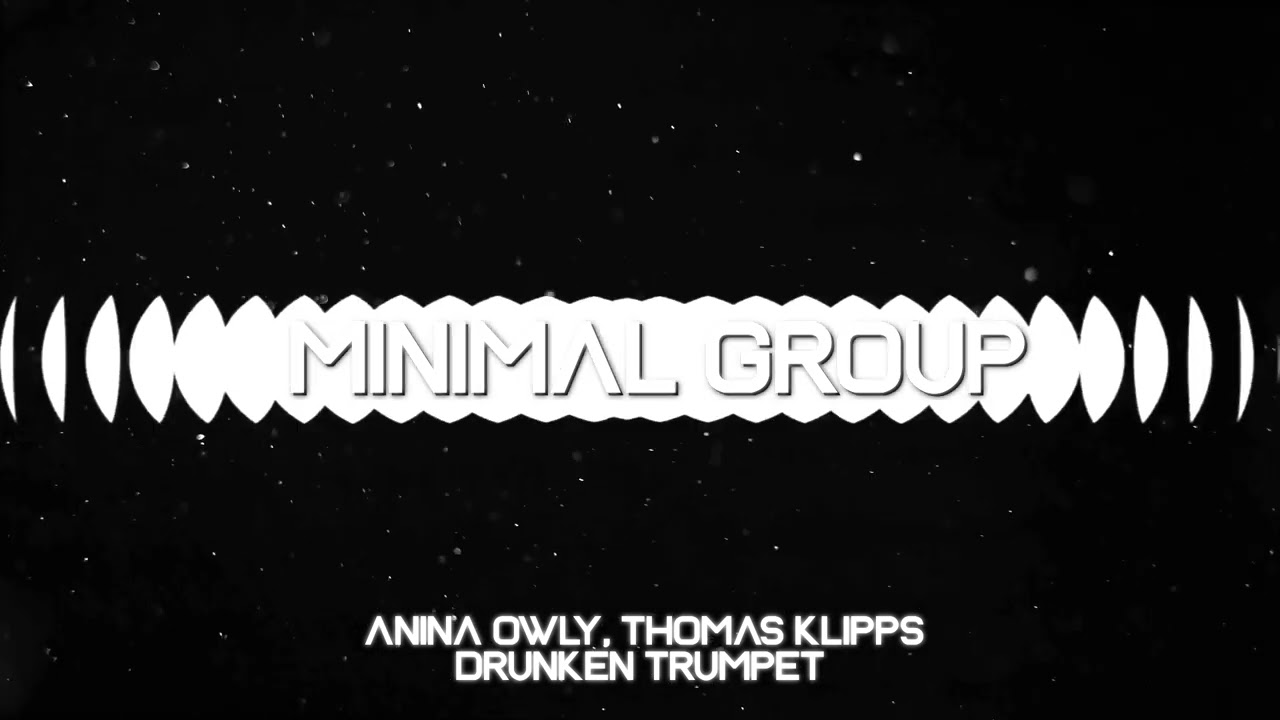 Смотреть «Anina Owly Thomas Klipps - Drunken Trumpet (Original Mix)» на YouTube Смотреть «Anina Owly Thomas Klipps - Drunken Trumpet (Original Mix)» на YouTube