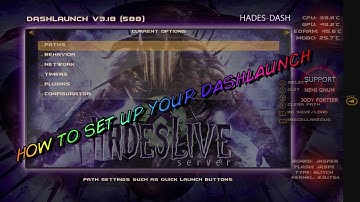 how to video ll how to set up the dashlaunch (RGH/JTAG)