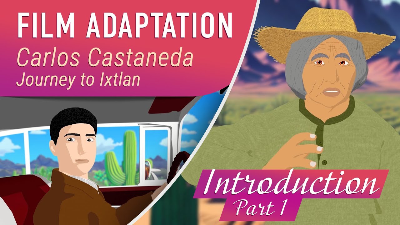 Journey to Ixtlan (Introduction Part 1) Carlos Castaneda, Film adaptation