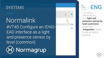 #VT40 Normalink (ENG): Configure IDNG EAD interface as a light and presence sensor by level common