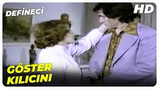 Defineci - Çek Kılıcını Aslanım Alev Altın Eski Türk Filmi