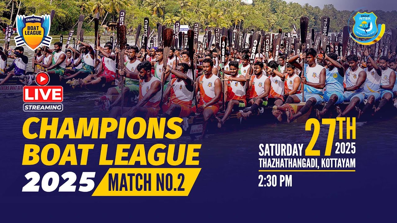 Live: Champions Boat League 2025 | Match No.2 at Thazhathangadi | താഴത്തങ്ങാടി | Group NTBR