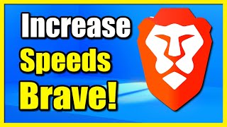 How to Increase Download Speeds on Brave Web Browser (Fix Slow Speeds)