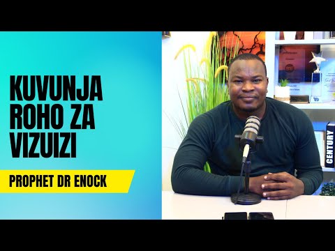 Sauti Ya Upako Wa Miujiza Kuvunja Roho Za Vizuizi Na Prophet Dr Enock Mwasambogo 