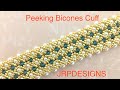 Peeking Bicones Cuff - RAW BEADING TUTORIAL