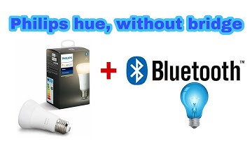 Philips hue Bluetooth bulb (without hue bridge)