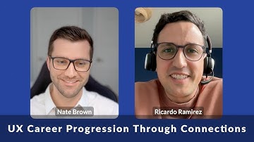 Breaking into UX: Career Path, Networking, and Mentorship (with Ricardo Ramirez)