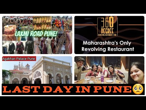 Pune Tourism  Aga Khan Palace  Laxmi Road Shopping  360 Revolving Restuarant punevlogs