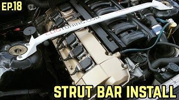 STRUT BAR INSTALL! : BMW E36 325i Drift Build Ep.18