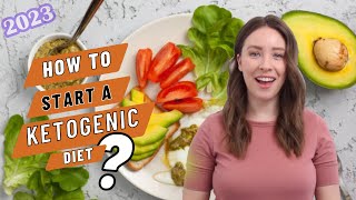 How to start a Ketogenic Diet in 2023 | Complete Guide for Beginners.