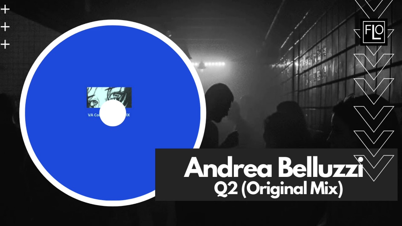 Andrea Belluzzi - Q2 (Original Mix) - YouTube