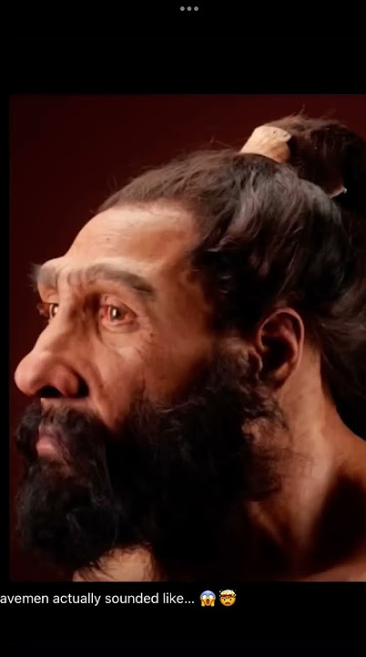 Cavemen actually sounded like this