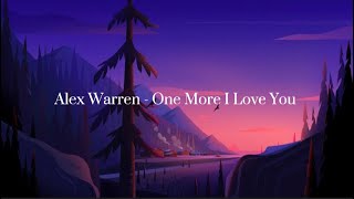 Alex Warren  One More I Love You S