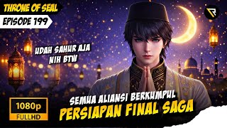 Download Lagu Throne of Seal Ep199 - PREPARATIONS BEFORE THE WAR🔥 (Sub Indo) MP3