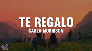 Carla Morrison - Te Regalo (Letra)