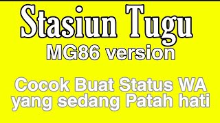Stasiun Tugu Versi MG86