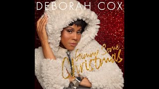 Watch Deborah Cox Gimme Gimme Gimme Some Christmas video