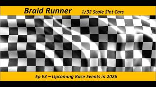 BR Ep E3 - Upcoming Race Events in 2026.