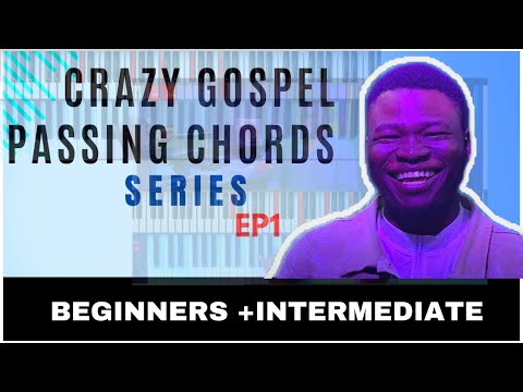 PIANO TUTORIAL || CRAZY GOSPEL PIANO PASSING CHORD ON KEY C || EPISODE ONE