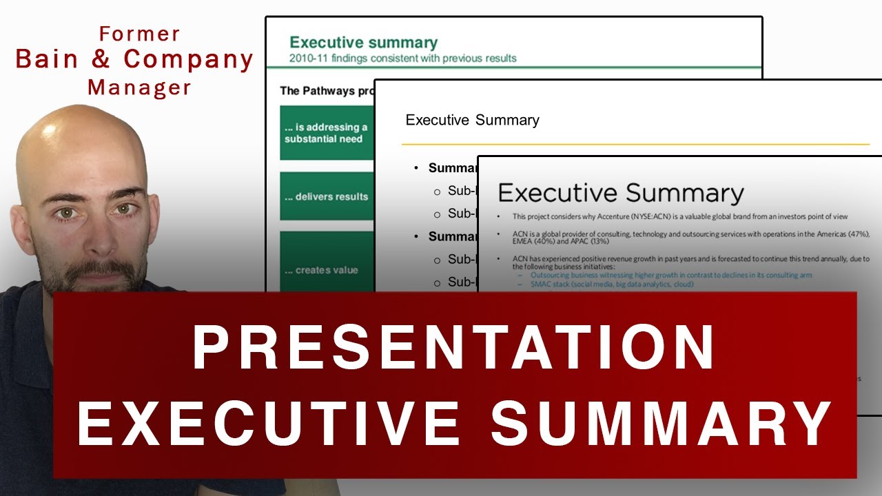 How To Write An Executive Summary: Most Important Presentation Slide (Former Bain  Company Manager)