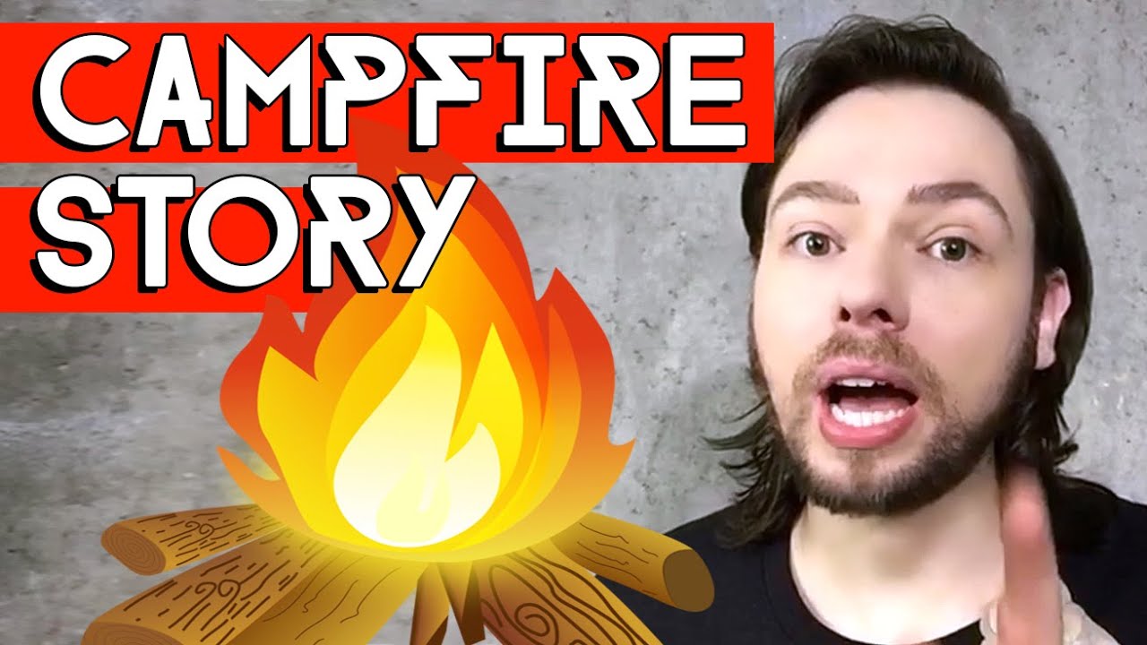 CAMPFIRE STORY #001 - YouTube