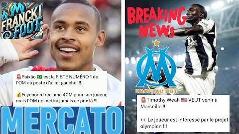 OM Mercato ☑️ 🔥 IGOR PAIXAO 🇧🇷 Piste Numéro 1 👀 | Weah Veut venir à l'OM ! | L.Felipe en Liga🇪🇸 #om