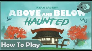 How To Play Above and Below Haunted